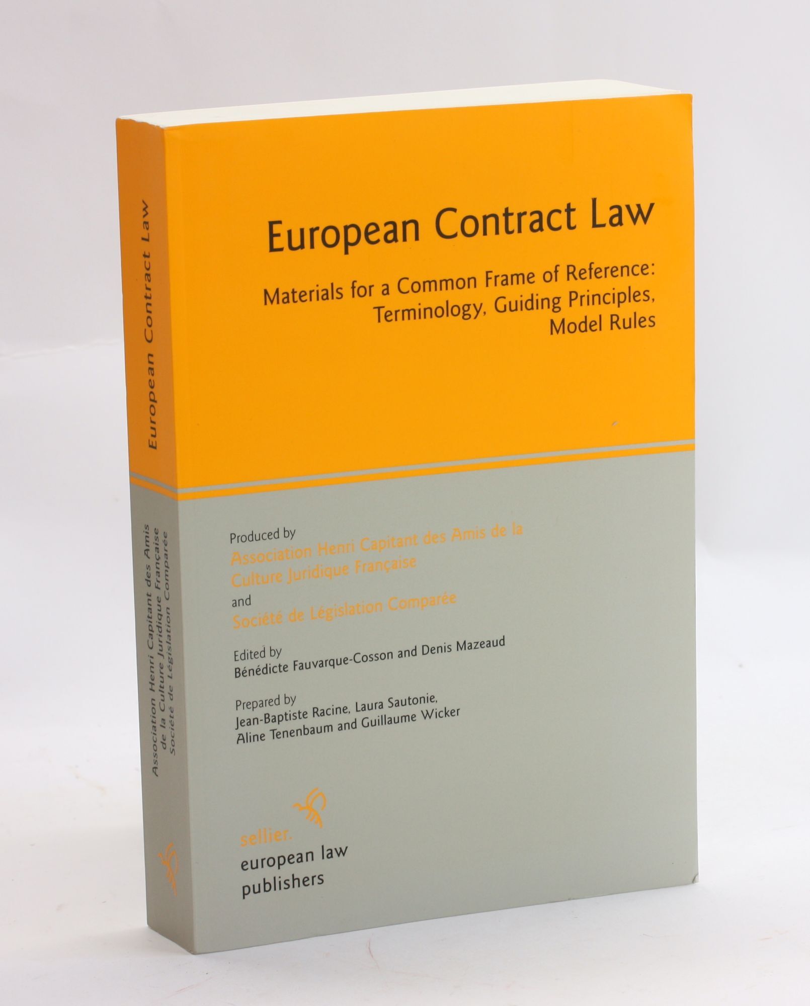 Contract Reference Guide European Contract Law: Materials for a Common Frame of Reference ...