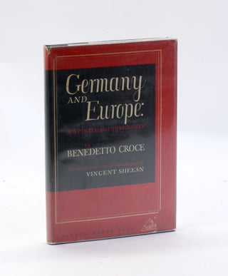 Item #3185 GERMANY AND EUROPE. Benedetto Croce