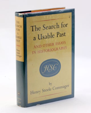 Item #3187 THE SEARCH FOR A USABLE PAST. Henry Steele Commager