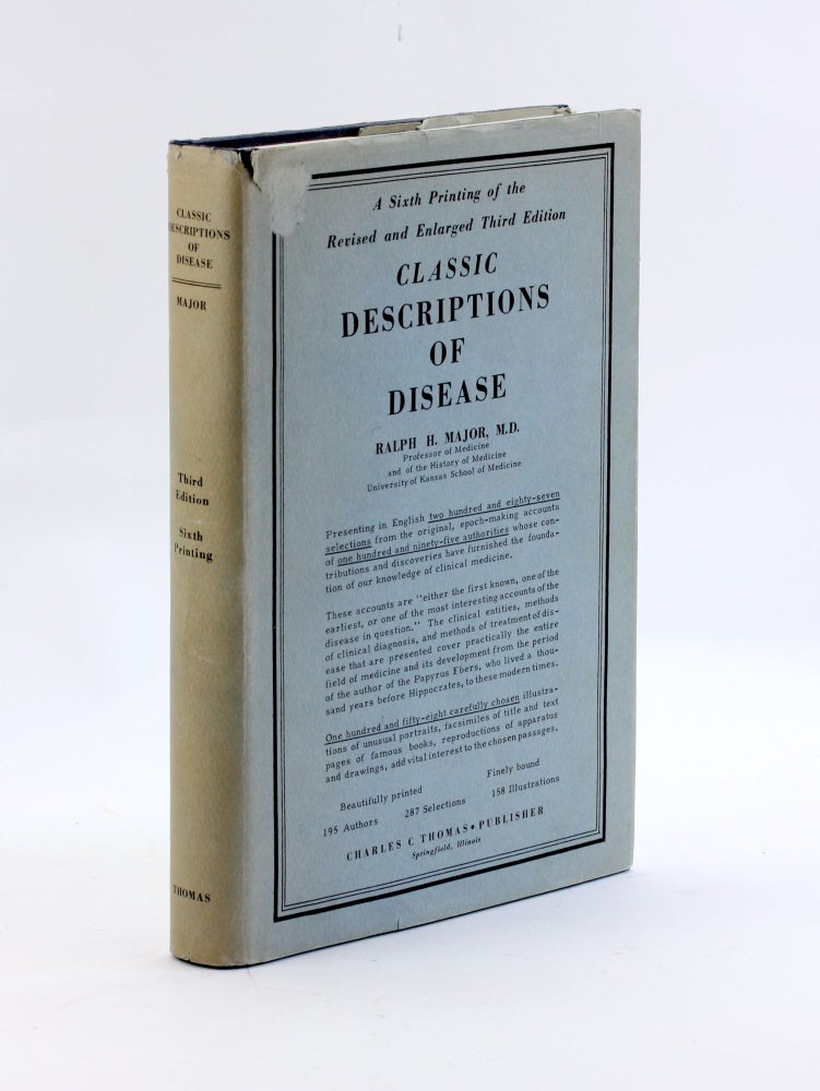 Item #3260 CLASSIC DESCRIPTIONS OF DISEASE. RALPH J. MAJOR.