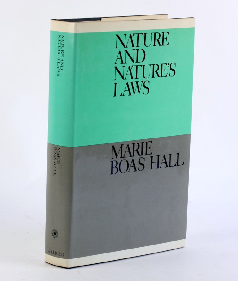 Item #3342 Nature and nature's laws;: Documents of the scientific revolution (The Documentary history of Western civilization). Marie Hall, Boas.