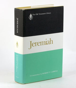 Item #3366 JEREMIAH: A Commentary. Robert P. Carroll