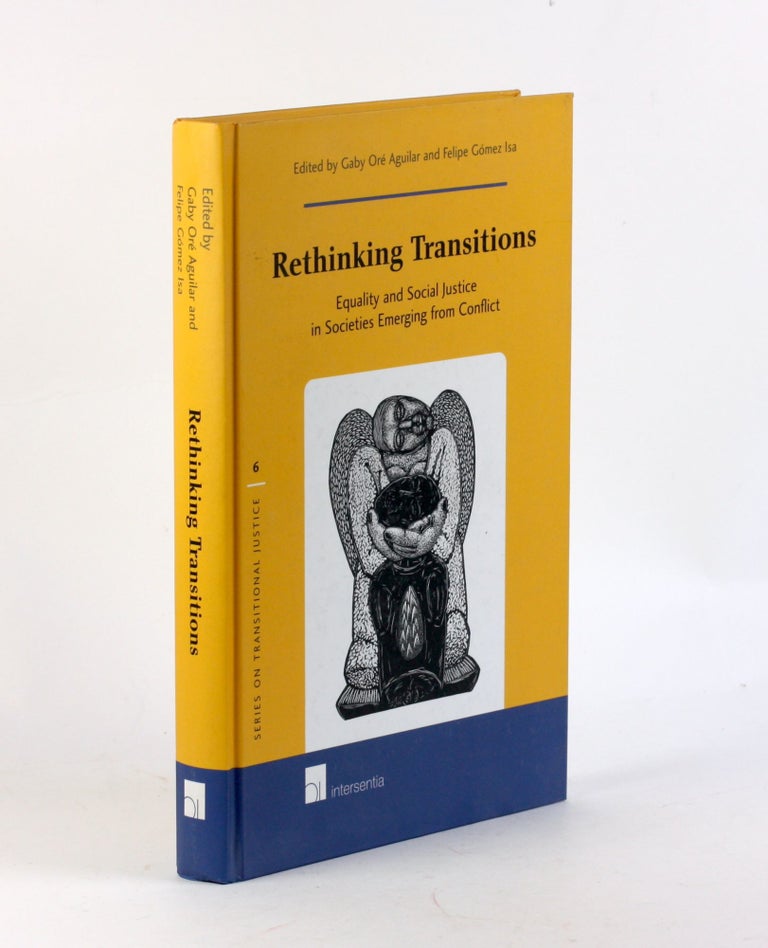 Item #3409 Rethinking Transitions: Equality and Social Justice in Societies Emerging from Conflict (6) (Series on Transitional Justice)