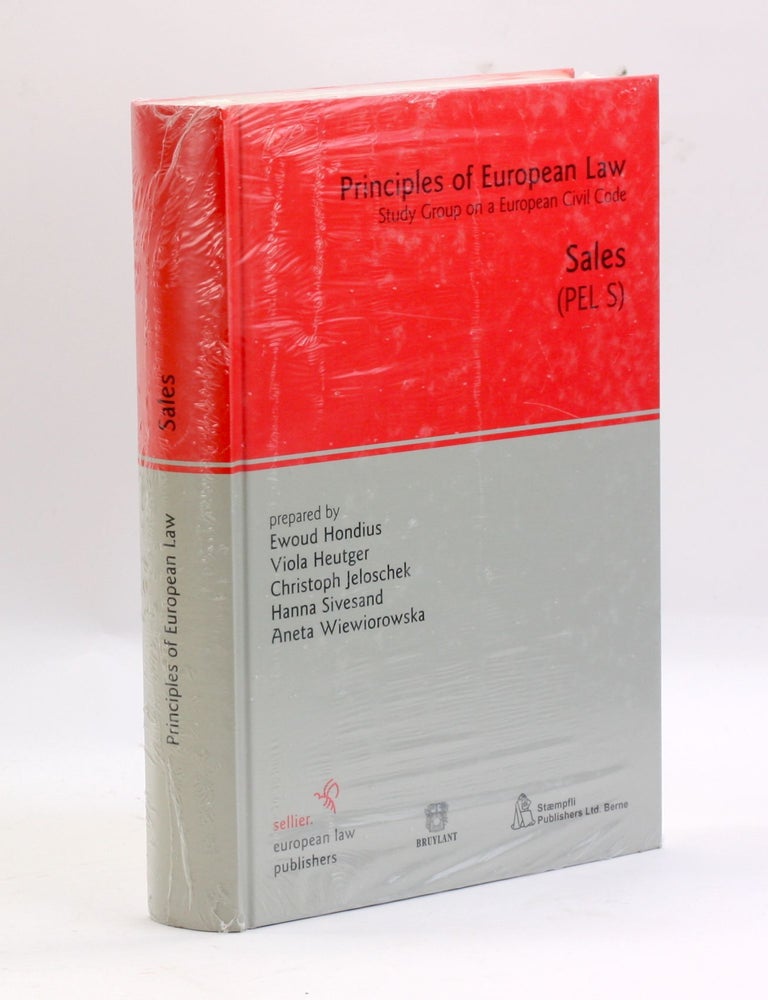 Item #3485 Sales (Principles of European Law). Ewoud Hondius, Aneta, Wiewiorowska, Hanna, Sivesand, Christoph, Jeloschek, Viola, Heutger.