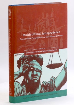 Item #3509 Multicultural Jurisprudence: Comparative Perspectives on the Cultural Defense (Oñati...