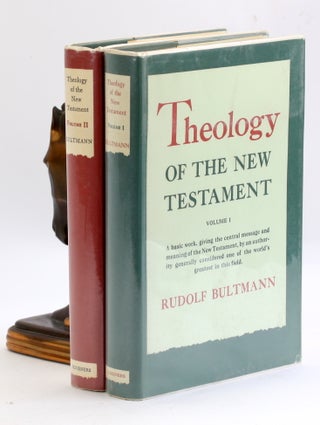 Item #3511 THEOLOGY OF THE NEW TESTAMENT (2 VOLUME SET). Rudolf Bultmann