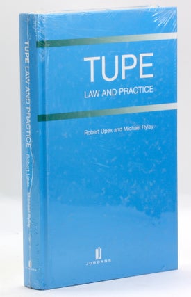 Item #3523 TUPE: Law and Practice. Robert Upex, Michael, Ryley