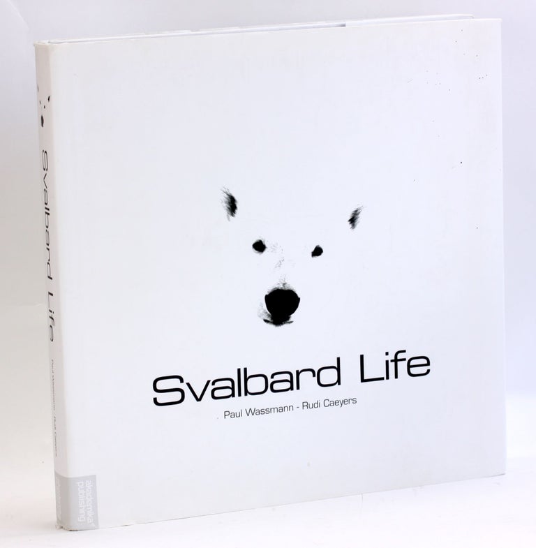 Item #3531 Svalbard Life. Paul Wassmann.