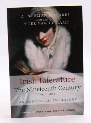 Item #3538 Irish Literature The Nineteenth Century Volume I: An Annotated Anthology