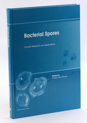 Item #3540 Bacterial Spores: Current Research and Applications