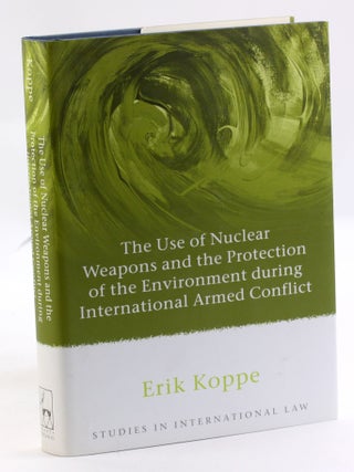 Item #3544 The Use of Nuclear Weapons and the Protection of the Environment during International...