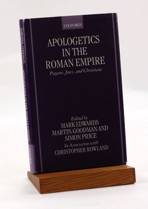 Item #3566 Apologetics in the Roman Empire: Pagans, Jews, and Christians