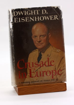 Item #3597 CRUSADE IN EUROPE. Dwight D. Eisenhower