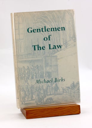 Item #3605 GENTLEMEN OF THE LAW. Michael Birks