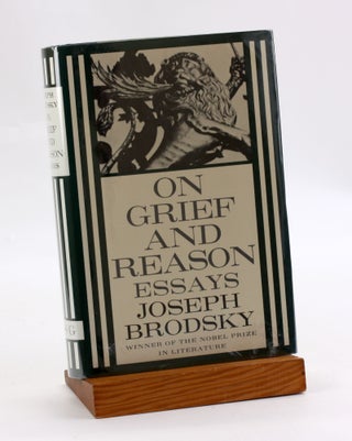 Item #3644 ON GRIEF AND REASON: Essays. Joseph Brodsky