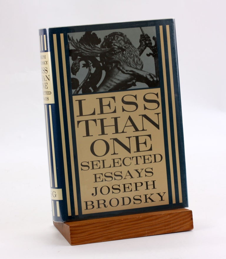Item #3646 LESS THAN ONE: Selected Essays. Joseph Brodsky.