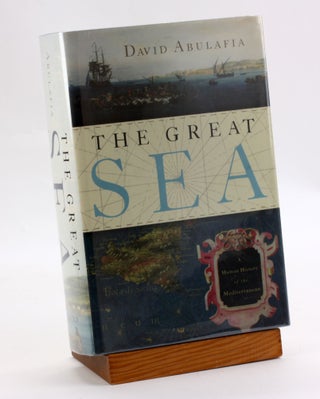 Item #3653 THE GREAT SEA: A Human History of the Mediterranean. David Abulafia
