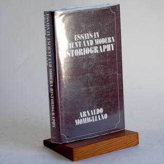 Item #365 ESSAYS IN ANCIENT AND MODERN HISTORIOGRAPHY. Arnaldo Momigliano