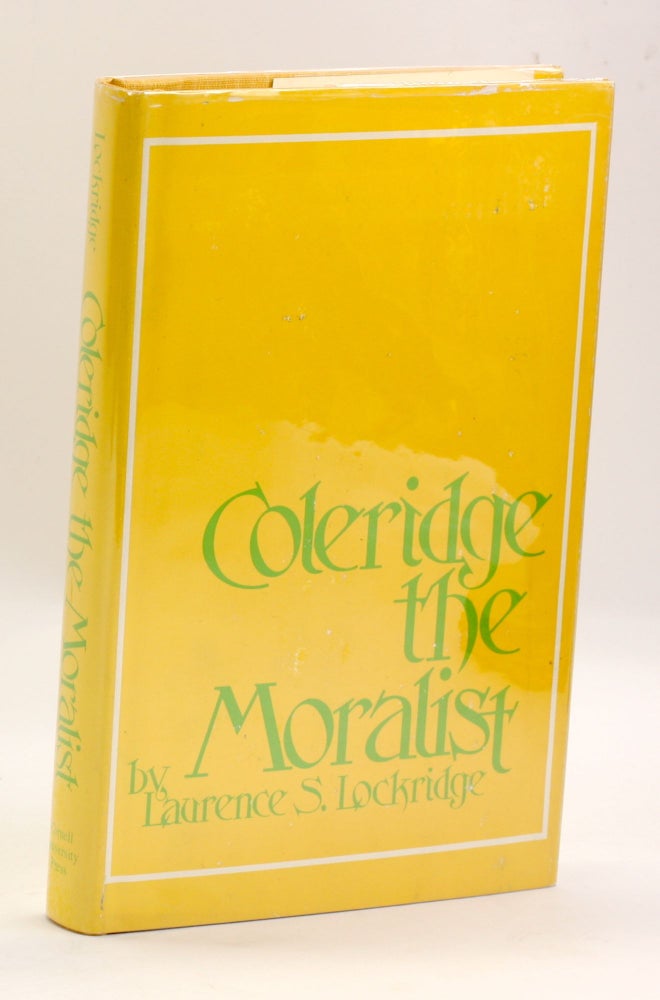 Item #3671 Coleridge the moralist. Laurence S. Lockridge.
