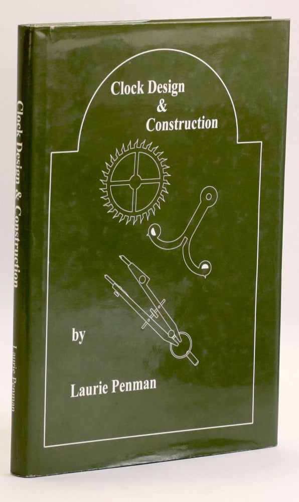Item #3695 Clock Design and Construction. Laurie Penman.