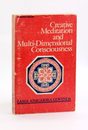 Item #3701 CREATIVE MEDITATION AND MULTI-DIMENSIONAL CONSCIOUSNESS. Lama Anagarika Govinda