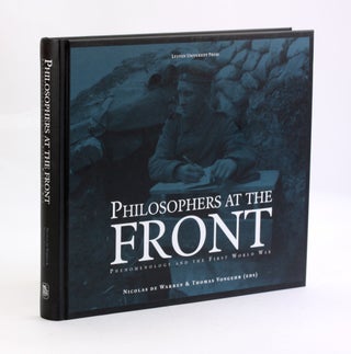 Item #3703 Philosophers at the Front: Phenomenology and the First World War