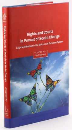 Item #3707 RIGHTS AND COURTS IN PURSUIT OF SOCIAL CHANGE: Legal Mobilisation in the Multi-Level...