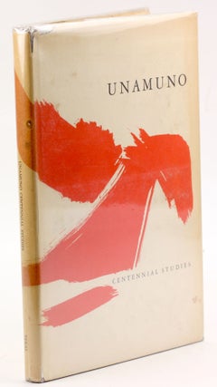 Item #3709 UNAMUNO: Centennial Studies. Ramon ed. and intro Martinez-Lopez