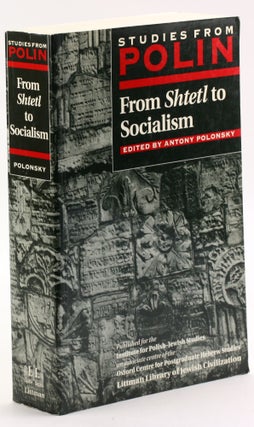 Item #3711 From Shtetl to Socialism: Studies from Polin (Polin Studies in Polish Jewry