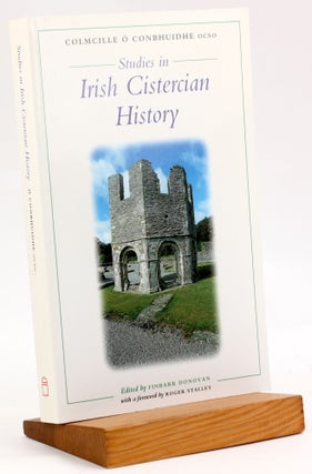 Item #3733 STUDIES IN IRISH CISTERCIAN HISTORY. Colmcille Ó Conbhuidhe, ed Finbarr Donovan