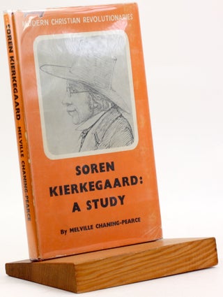 Item #3781 SOREN KIERKEGAARD: A Study. Melville Chaning-Pearce