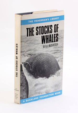 Item #3815 THE STOCKS OF WHALES. N. A. Mackintosh