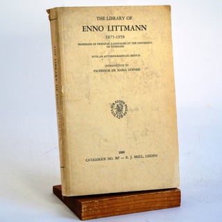 Item #381 THE LIBRARY OF ENNO LITTMANN 1875-1958. Maria Hofner