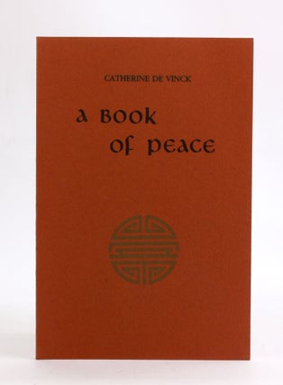 Item #3846 A BOOK OF PEACE. Catherine De Vinck