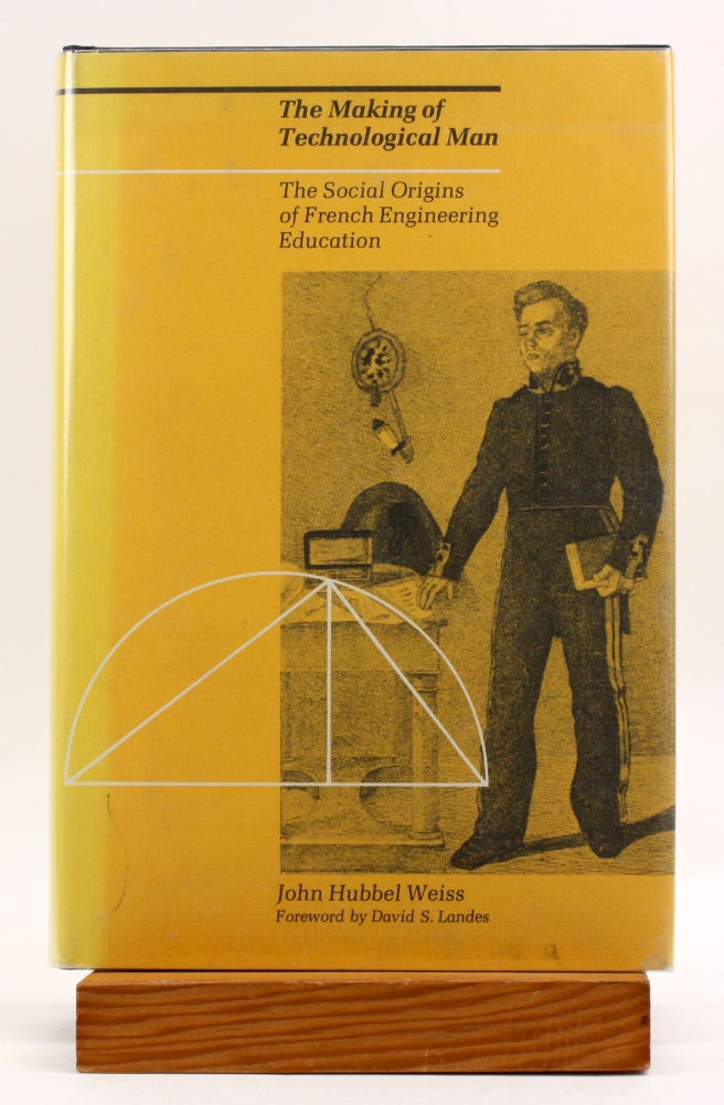 Item #3930 The Making of Technological Man. John Hubbel Weiss.