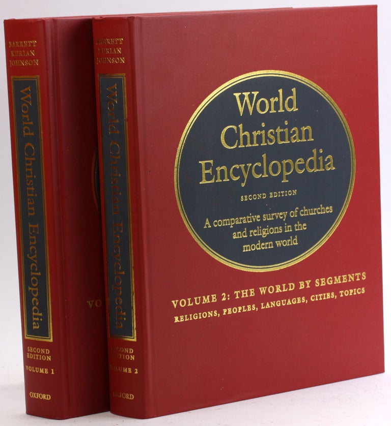 Item #3993 WORLD CHRISTIAN ENCYCLOPEDIA (2 Volume Set):. David B. Barrett, George T. Kurian, Todd M. Johnson eds.
