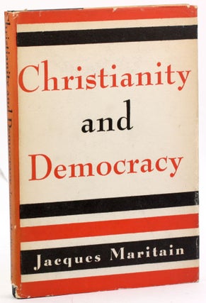 Item #4062 CHRISTIANITY AND DEMOCRACY. Jacques Maritain