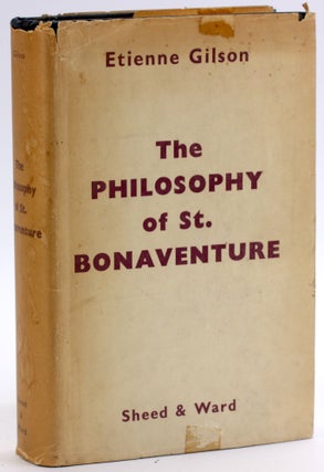 Item #4066 THE PHILOSOPHY OF ST. BONAVENTURE. Etienne Gilson
