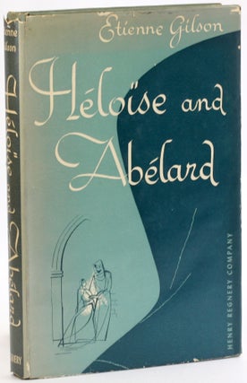 Item #4081 HELOISE AND ABELARD. Etienne Gilson