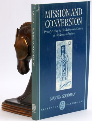 Item #4084 Mission and Conversion: Proselytizing in the Religious History of the Roman Empire...