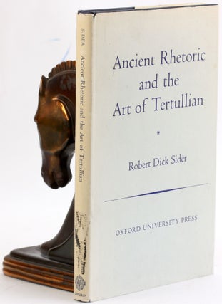 Item #4102 Ancient rhetoric and the art of Tertullian (Oxford theological monographs). Robert D....
