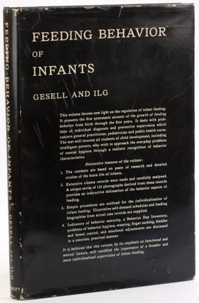 Item #4114 FEEDING BEHAVIOR OF INFANTS. Arnold Gesell, Frances L. Ilg