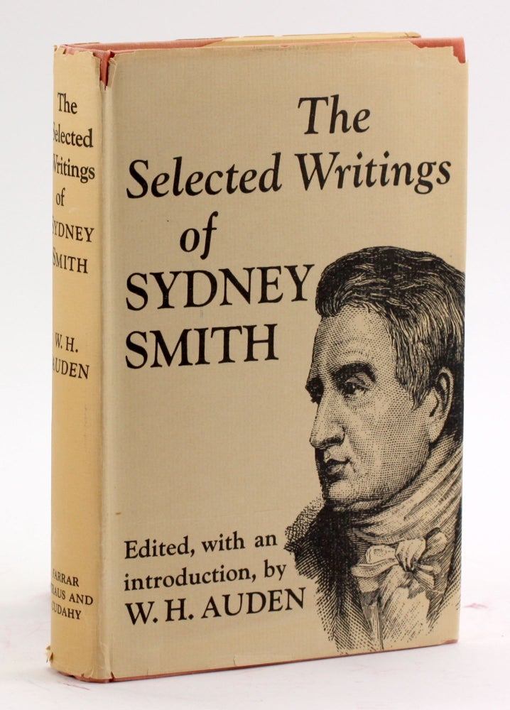Item #4242 THE SELECTED WRITINGS OF SYDNEY SMITH. W. H. Auden.