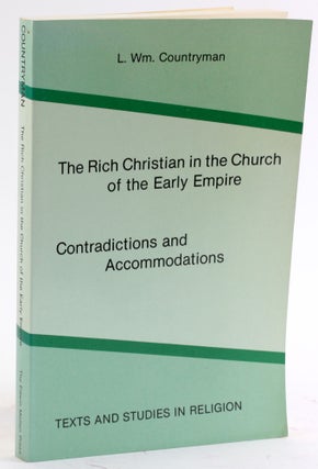 Item #4280 The Rich Christian in the Church of the Early Empire: Contradictions and...