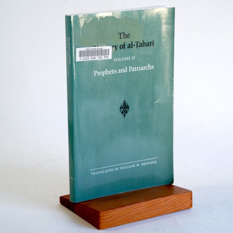 Item #431 The History of al-Tabari Vol. 2: Prophets and Patriarchs (SUNY series in Near Eastern Studies). William M. Brinner.