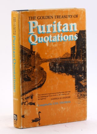 Item #4412 The Golden Treasury of Puritan Quotations
