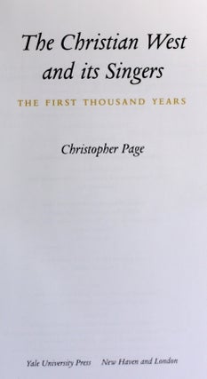 The Christian West and Its Singers: The First Thousand Years