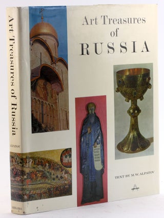 Item #4496 ART TREASURES OF RUSSIA. M. W. Alpatov