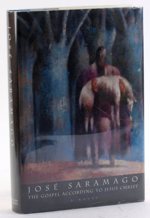 Item #4504 The Gospel According to Jesus Christ. Jose Saramago