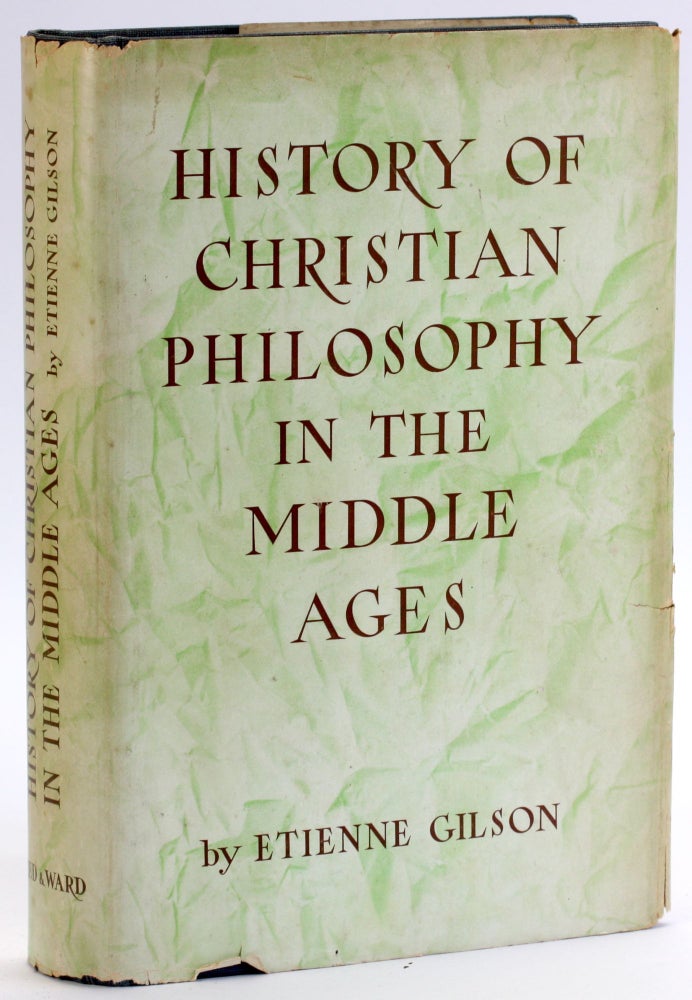 Item #4587 HISTORY OF CHRISTIAN PHILOSOPHY IN THE MIDDLE AGES. Etienne Gilson.